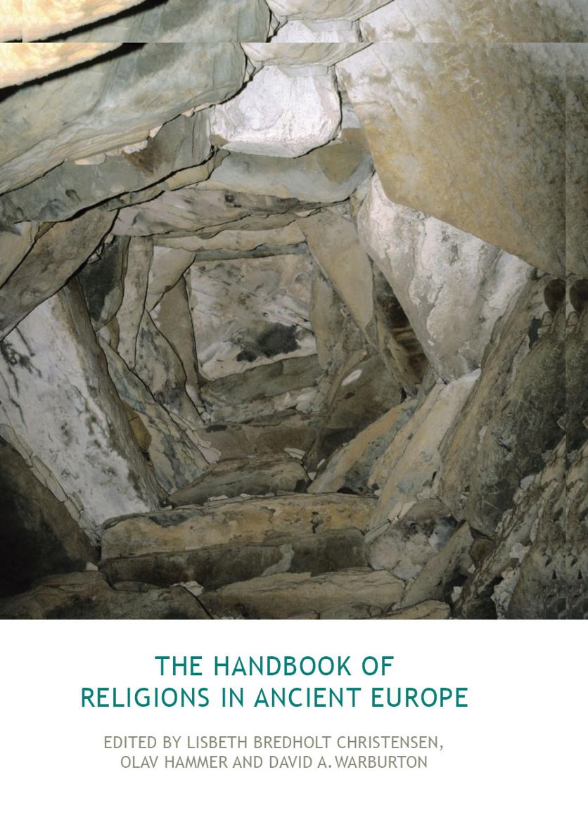 THE HANDBOOK OF RELIGIONS IN ANCIENT EUROPE EUROPEAN HISTORY OF RELIGIONS - photo 1