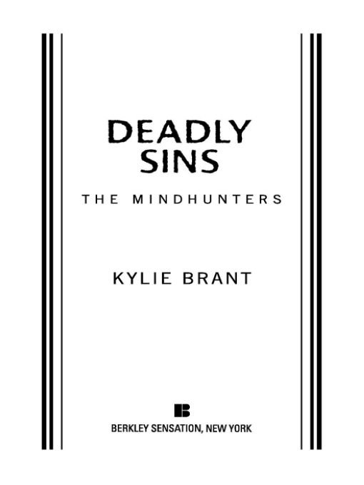 Table of Contents PRAISE FOR THE MINDHUNTERS SERIES BY KYLIE BRANT - photo 1