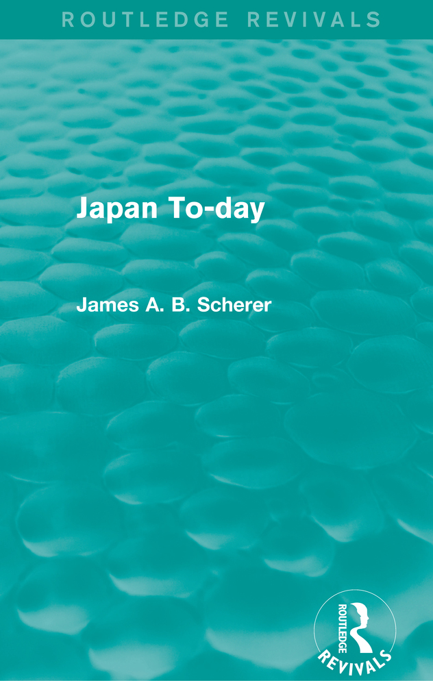 Routledge Revivals Japan To-day This book first published in 1904 aimed to - photo 1