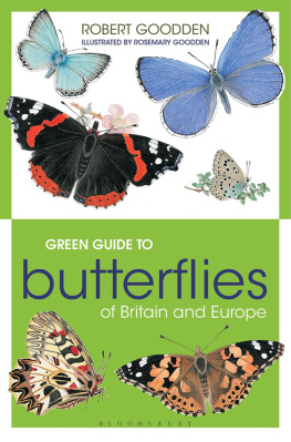 Robert Goodden - Green Guide to Butterflies Of Britain And Europe