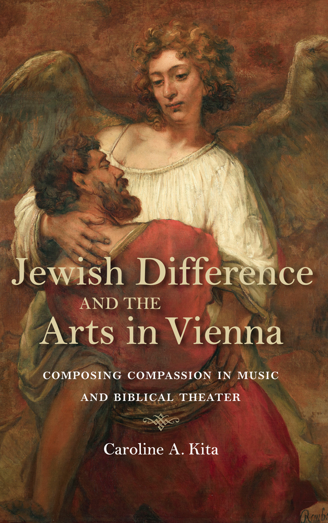 JEWISH DIFFERENCE AND THE ARTS IN VIENNA GERMAN JEWISH CULTURES Editorial - photo 1