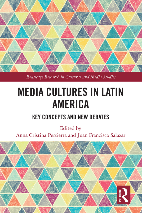 Media Cultures in Latin America Media Cultures in Latin America updates and - photo 1