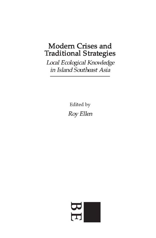 Modern Crises and Traditional StrategiesStudies in Environmental Anthropology - photo 1