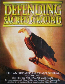 Alex Collier - Defending Sacred Ground