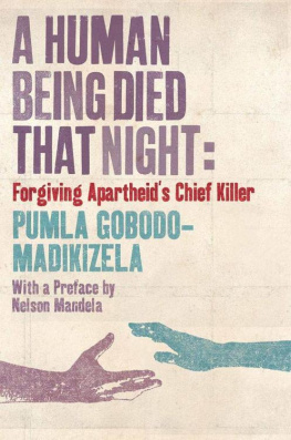 Pumla Gobodo-Madikizela - A Human Being Died That Night