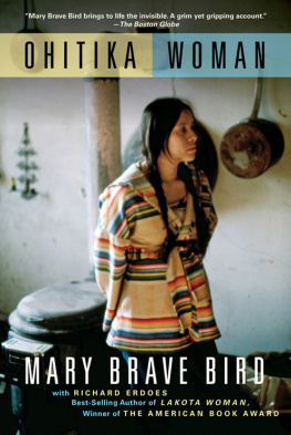 Mary Brave Bird - Ohitika Woman