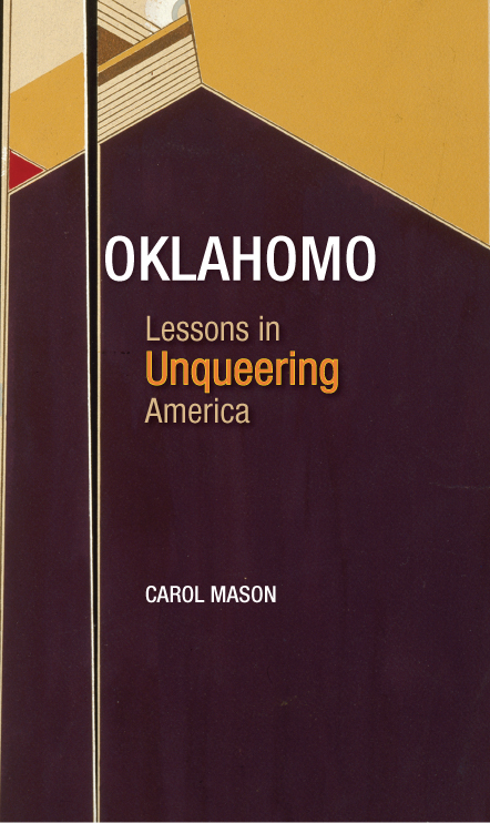 Oklahomo Lessons in Unqueering America - image 1