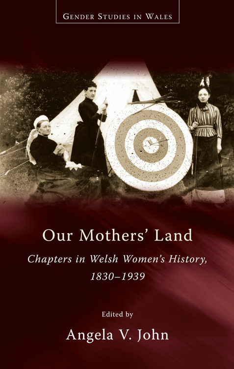 OUR MOTHERS LAND Gender Studies in Wales Astudiaethau Rhywedd yng Nghymru - photo 1