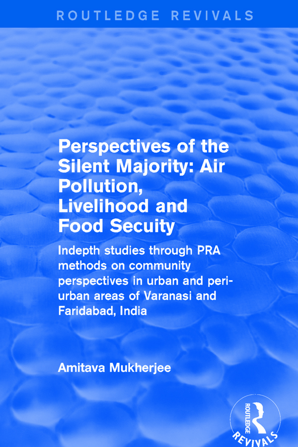 PERSPECTIVES OF THE SILENT MAJORITY AIR POLLUTION LIVELIHOOD AND FOOD - photo 1