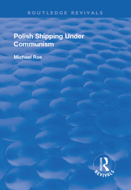 Michael Roe - Polish Shipping Under Communism