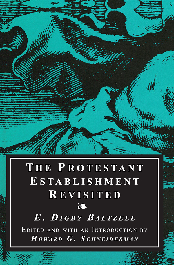 The Protestant Establishment Revisited The Protestant Establishment Revisited - photo 1