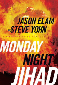 MONDAY NIGHT JIHAD by JASON ELAM and STEVE YOHN Tyndale House Publishers - photo 1