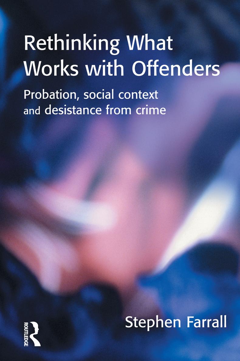 Rethinking What Works with Offenders Rethinking What Works with Offenders - photo 1