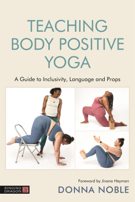 Donna Noble - Teaching Body Positive Yoga: A Guide to Inclusivity Language and Props