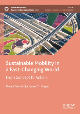 Nancy Vandycke Sustainable Mobility in a Fast-Changing World: From Concept to Action