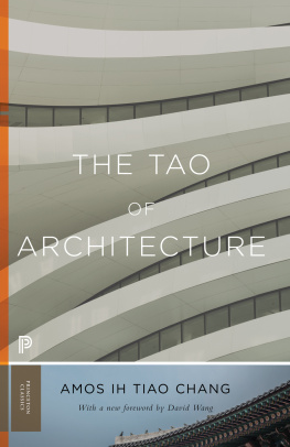 Chang Amos Ih Tiao The Tao of Architecture