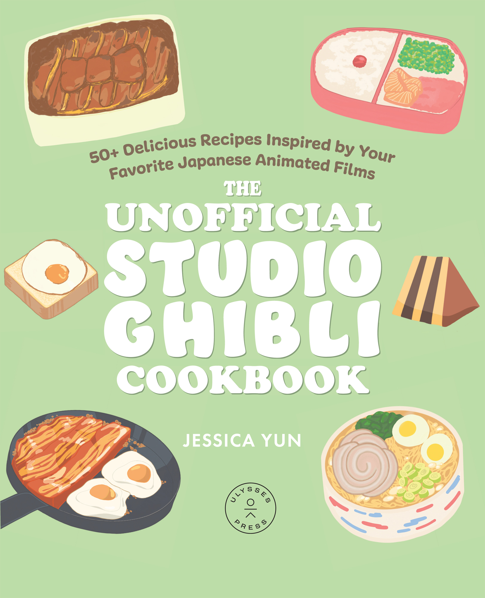 The Unofficial Studio Ghibli Cookbook 50 Delicious Recipes Inspired by Your Favorite Japanese Animated Films - image 2