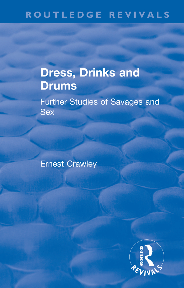 Routledge Revivals DRESS DRINKS AND DRUMS Dress Drinks and Drums - photo 1