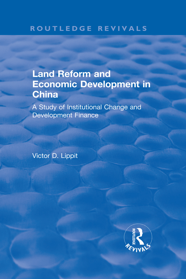 Land Reform and Economic Development in China First published 1974 by - photo 1