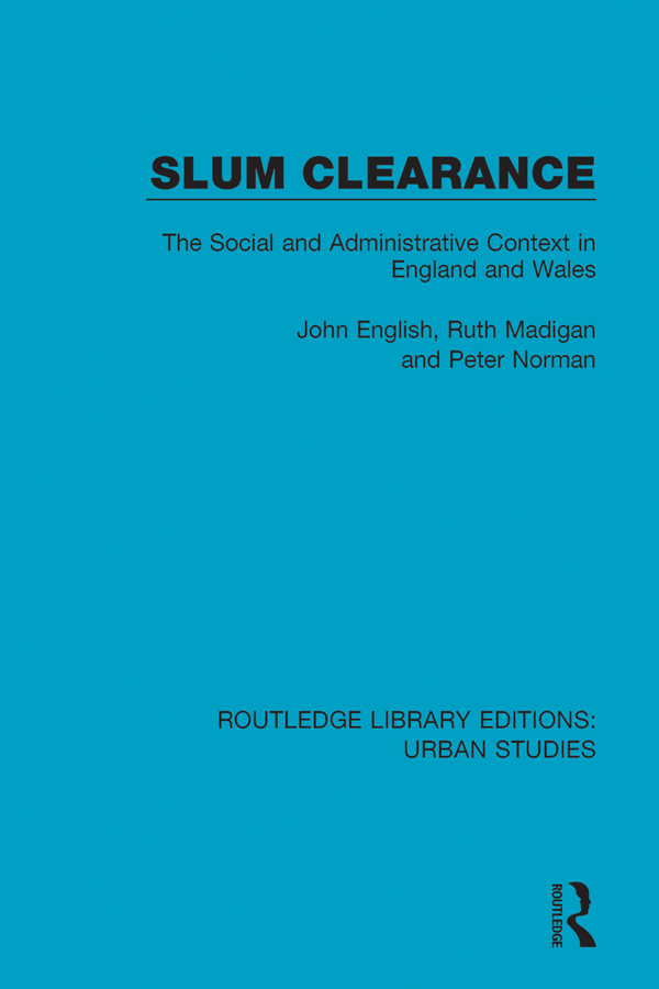 ROUTLEDGE LIBRARY EDITIONS URBAN STUDIES Volume 9 SLUM CLEARANCE SLUM - photo 1