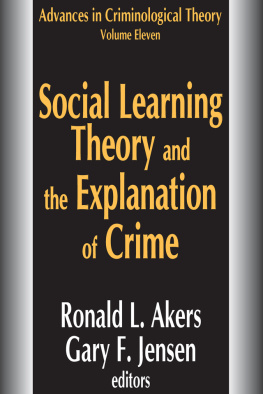 Gary Jensen Social Learning Theory and the Explanation of Crime