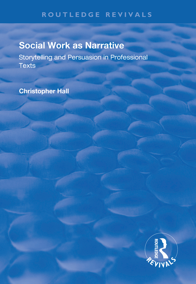 SOCIAL WORK AS NARRATIVE Social Work as Narrative Storytelling and - photo 1