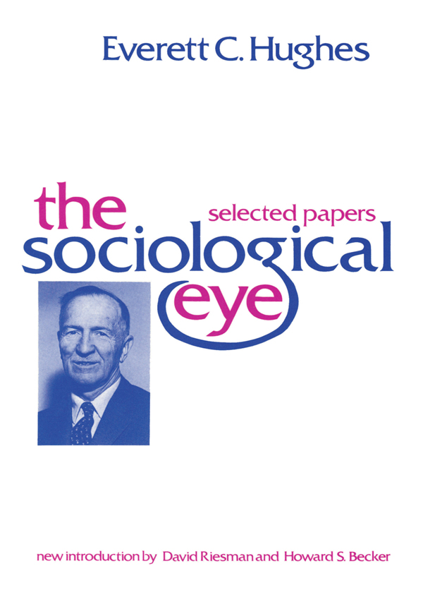 THE SOCIOLOGICAL EYESocial Science Classics Series Vilhdm Aubert The Hidden - photo 1