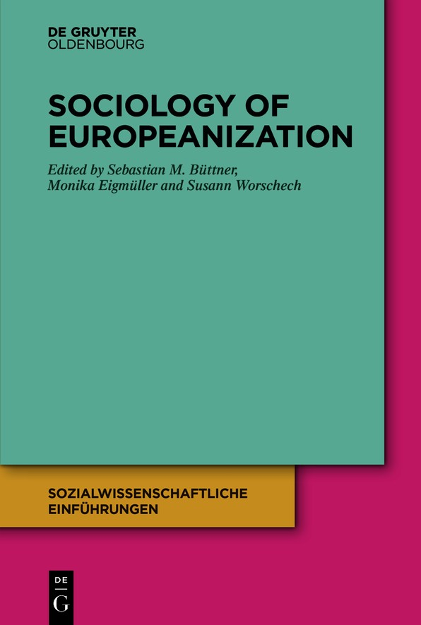 Sociology of Europeanization Sozialwissenschaftliche Einfhrungen Edited by - photo 1