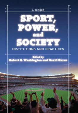 Robert E. Washington Sport, Power, and Society