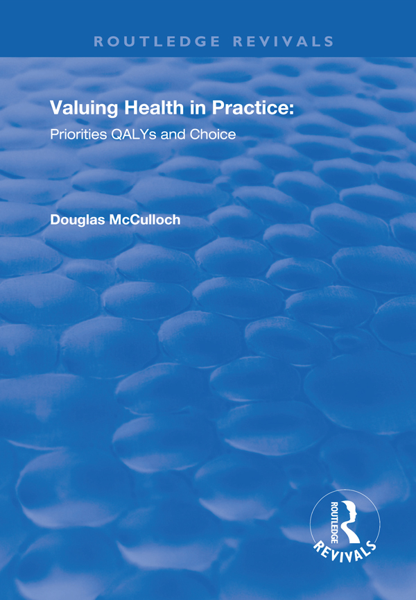 Valuing Health in Practice To Noreen First published 2003 by Ashgate - photo 1