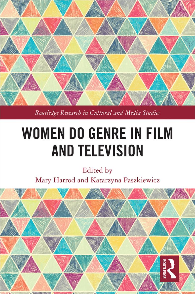 Women Do Genre in Film and Television This volume examines how different - photo 1