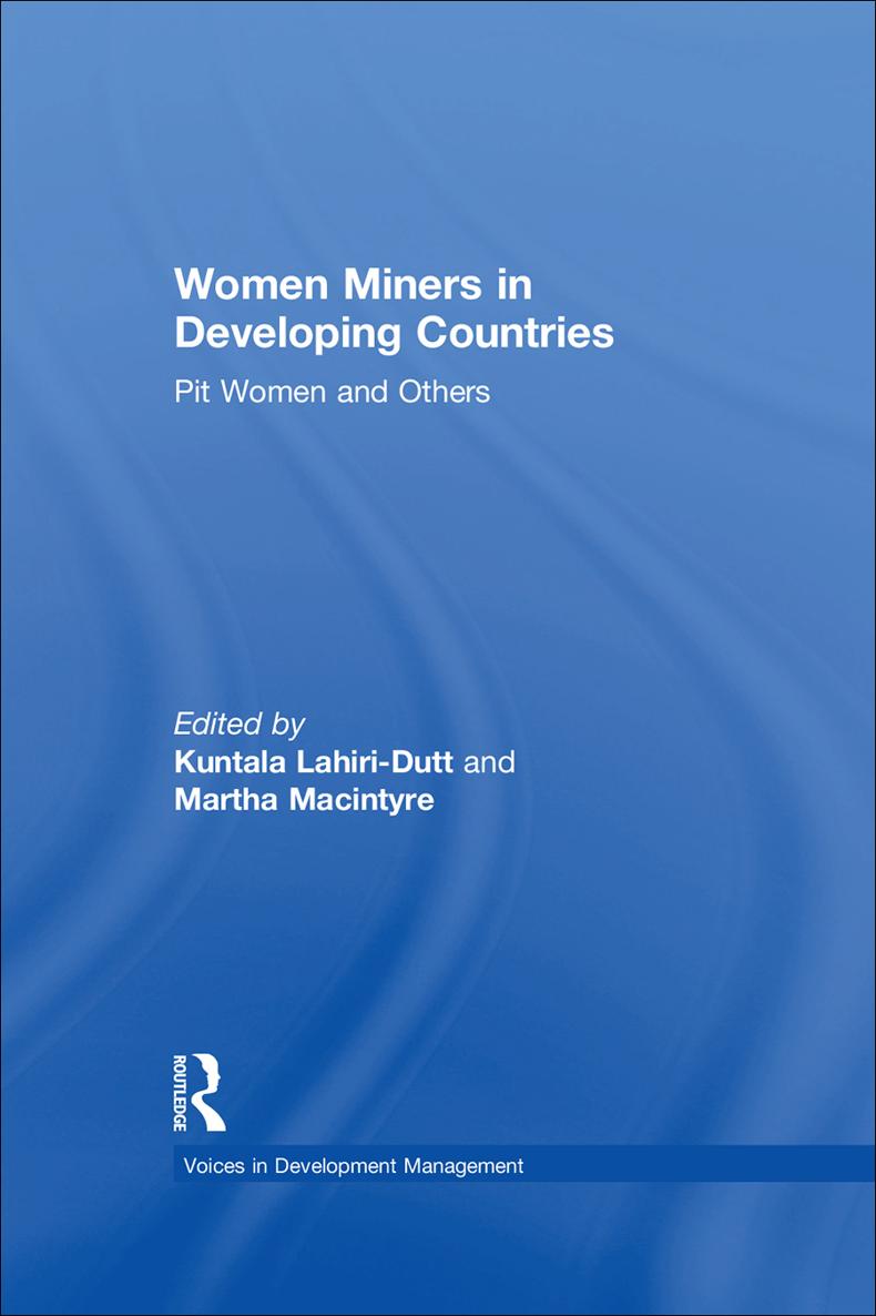 WOMEN MINERS IN DEVELOPING COUNTRIES Voices in Development Management Series - photo 1