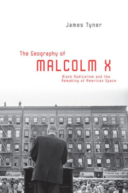 James Tyner - The Geography of Malcolm X