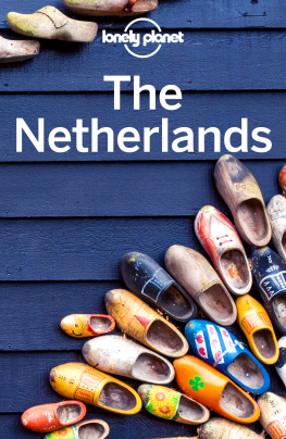 Nicola Williams - Lonely Planet The Netherlands 8 (Travel Guide)