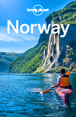 Anthony Ham Lonely Planet Norway 8 (Travel Guide)