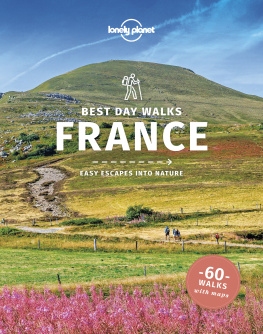 Oliver Berry - Lonely Planet Best Day Walks France (Hiking Guide)