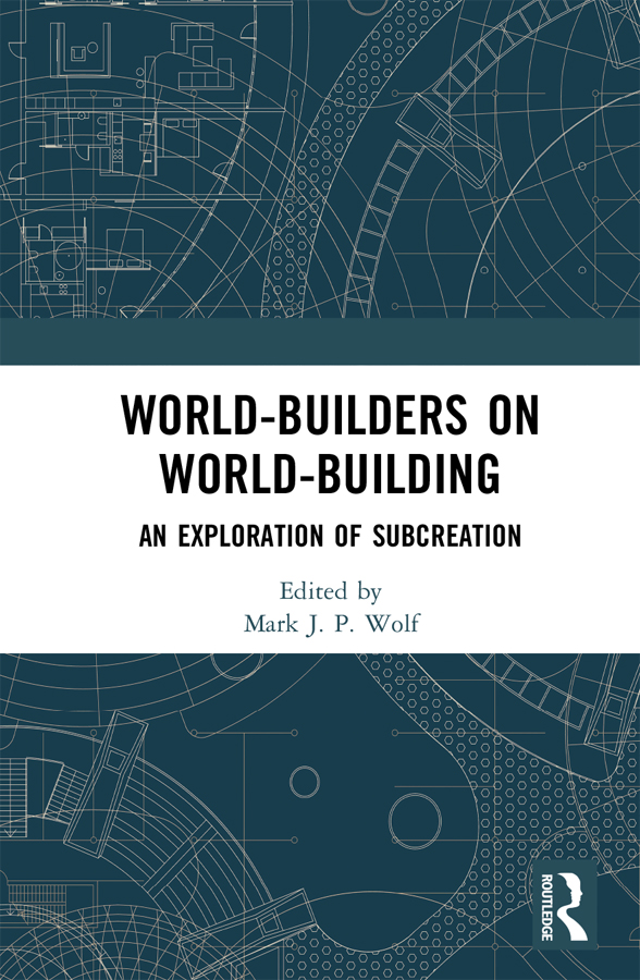 World-Builders on World-Building With contributions from a distinguished group - photo 1