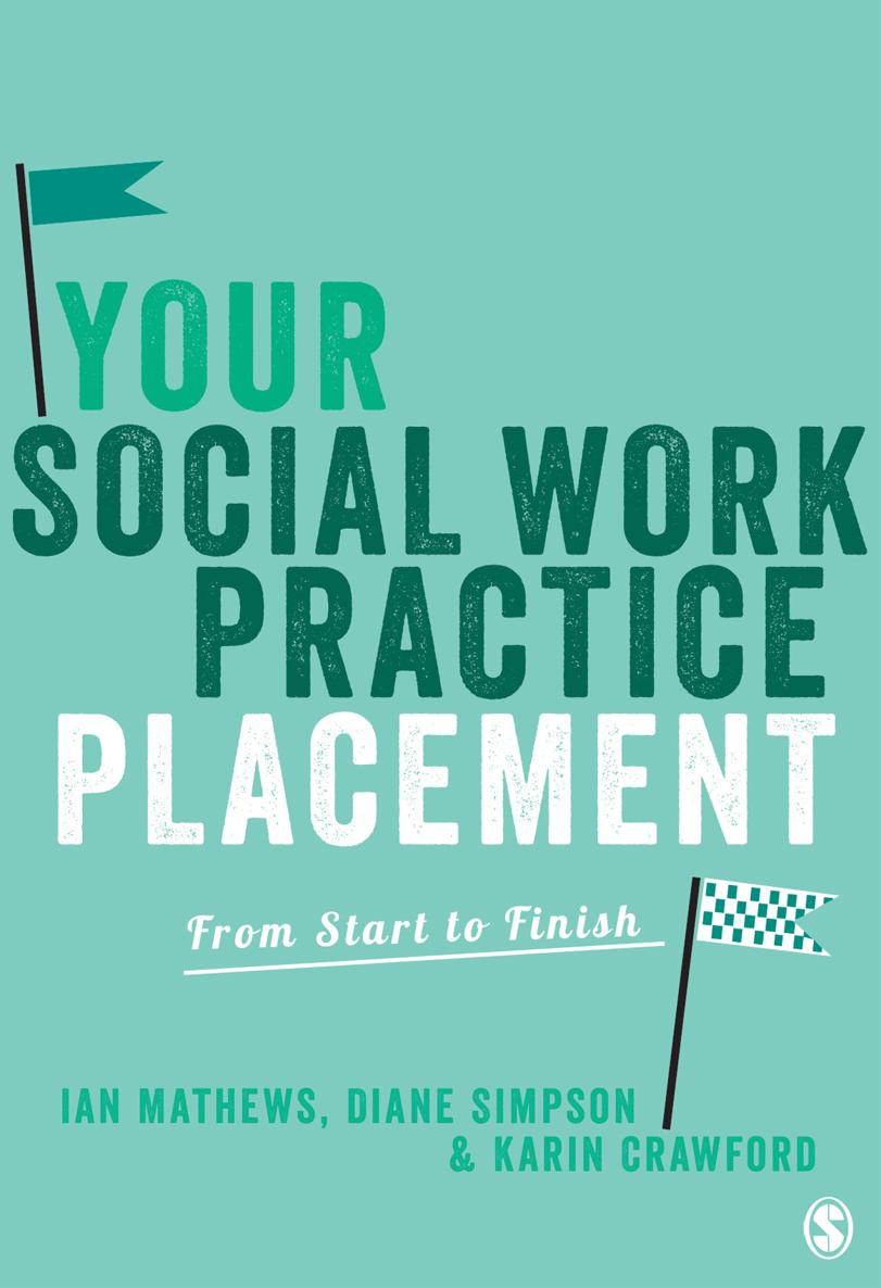 Your Social Work Practice Placement SAGE has been part of the global academic - photo 1