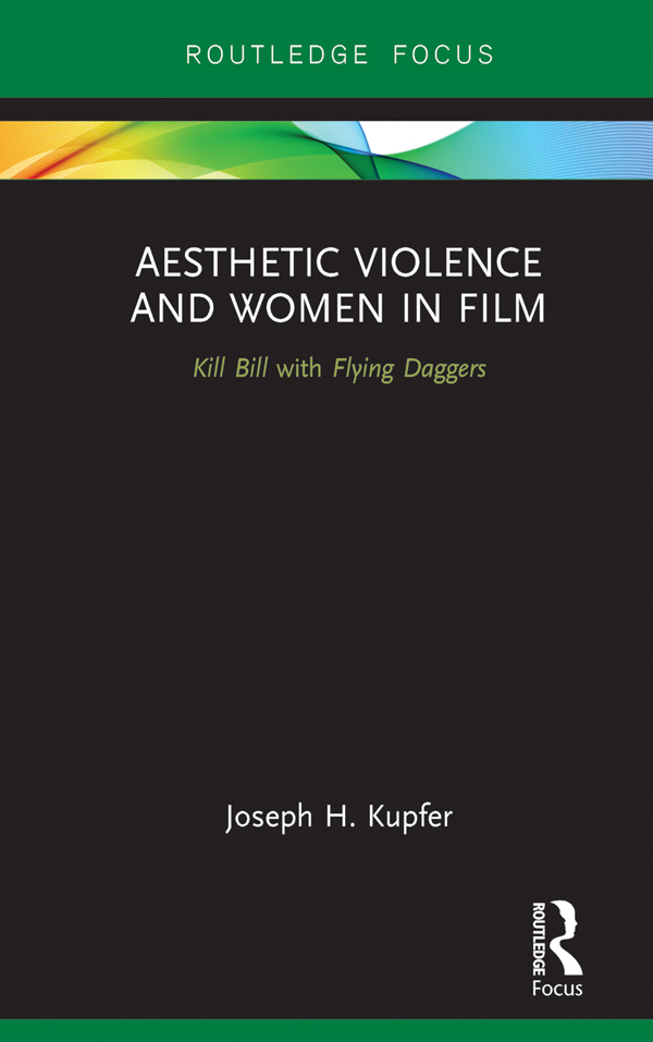 Aesthetic Violence and Women in Film Aesthetic Violence and Women in Film is a - photo 1