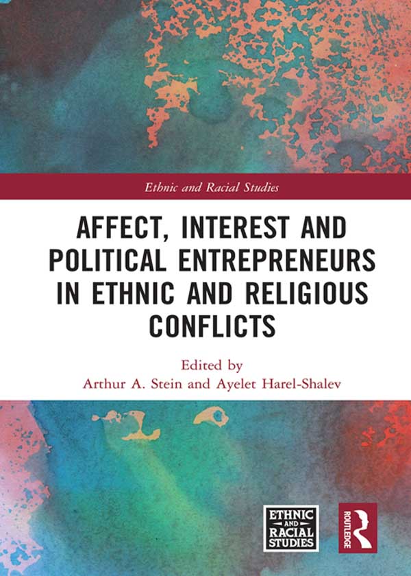 Affect Interest and Political Entrepreneurs in Ethnic and Religious Conflicts - photo 1