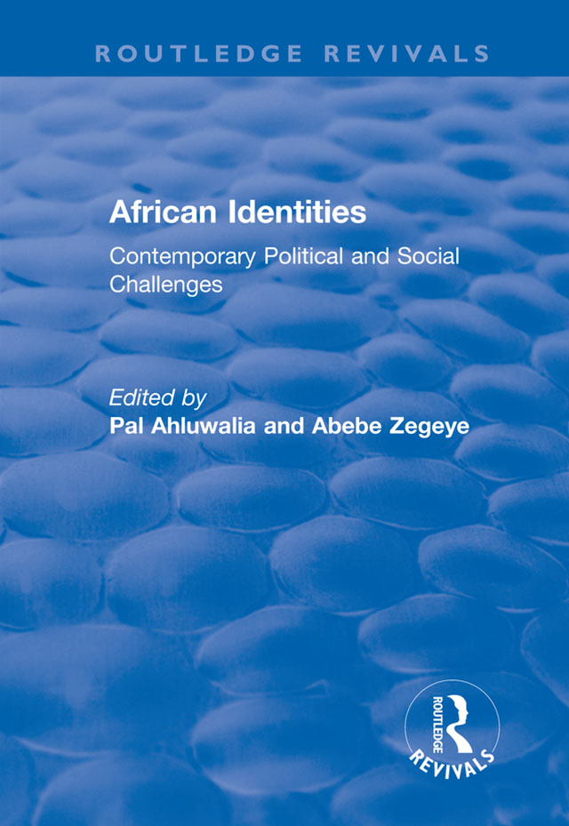 AFRICAN IDENTITIES The Making of Modern Africa Series Editors Abebe Zegeye - photo 1