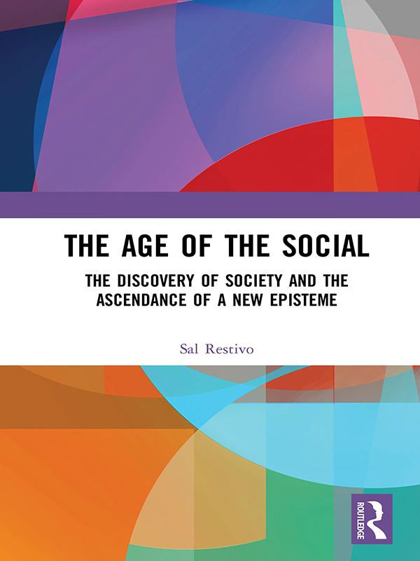 The Age of the Social The concept of society sui generis society as a level of - photo 1