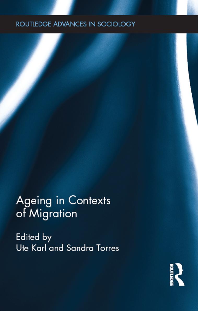 Ageing in Contexts of Migration Population ageing and the globalisation of - photo 1