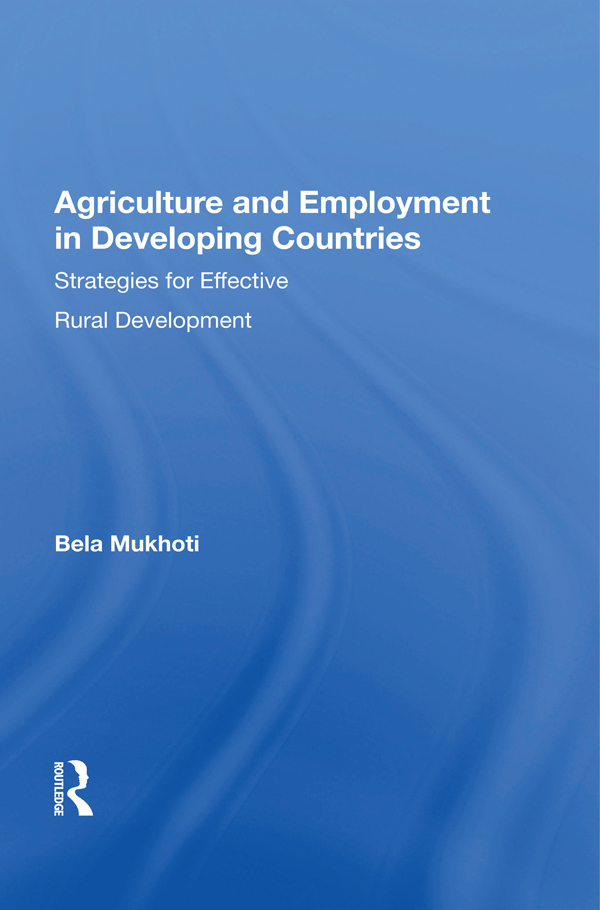 Agriculture and Employment in Developing Countries Westview Special Studies - photo 1