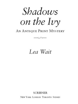 Lea Wait - Shadows on the Ivy: Antique Print Mystery 03