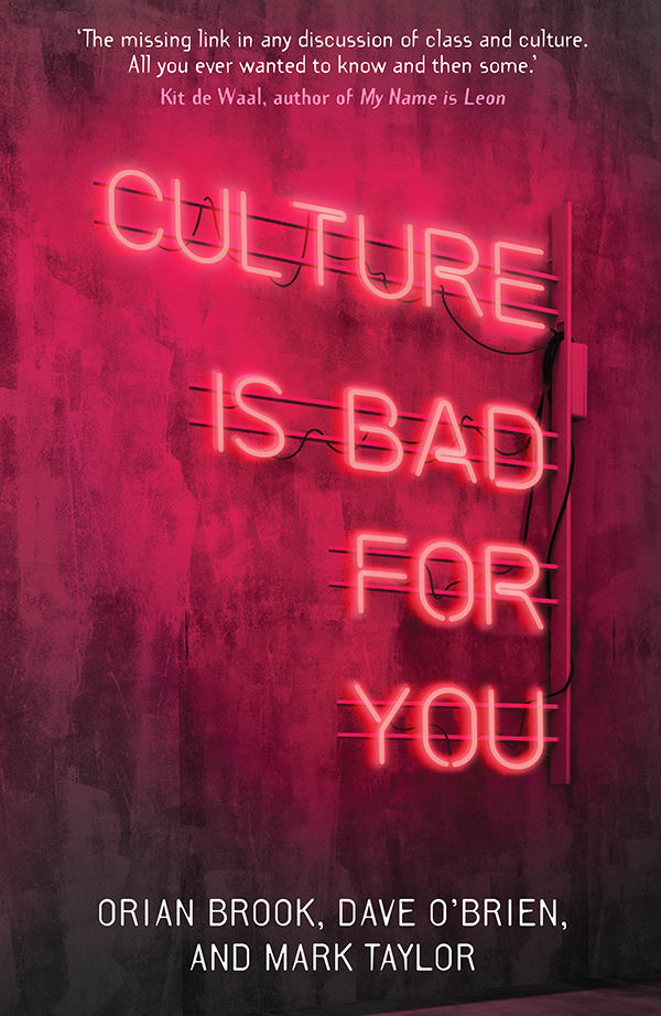 Culture is bad for you Inequality in the cultural and creative industries Orian - photo 1