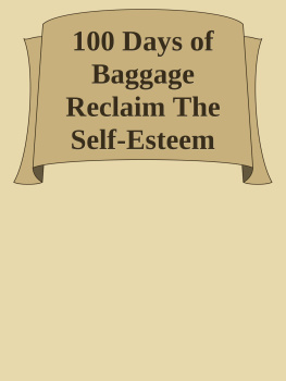 Natalie Lue - 100 Days of Baggage Reclaim: The Self-Esteem Project