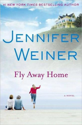 Jennifer Weiner Fly Away Home