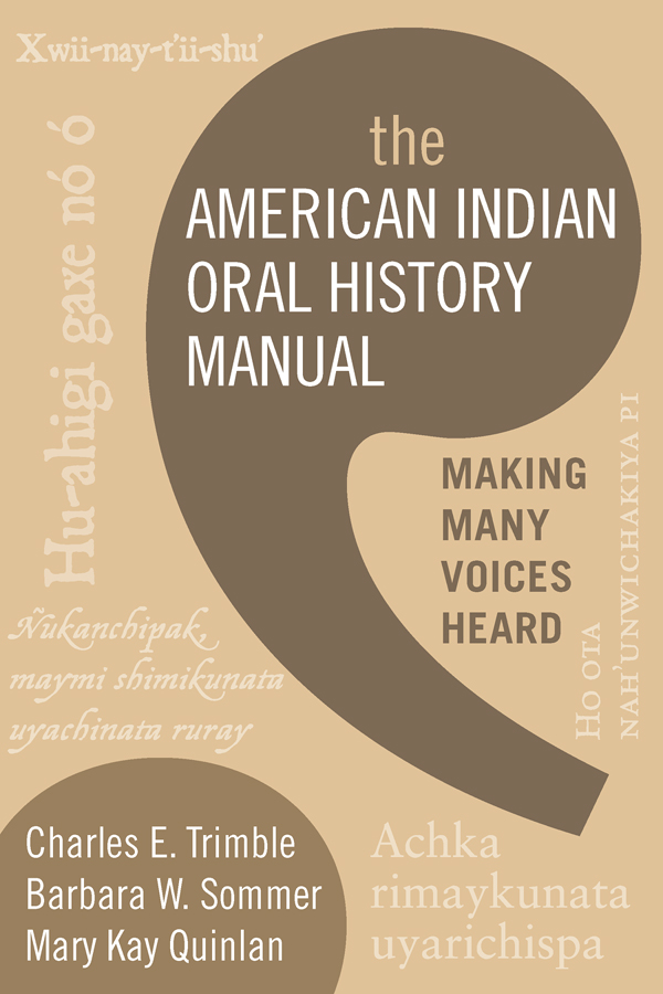 The American Indian Oral History Manual The American Indian Oral History - photo 1