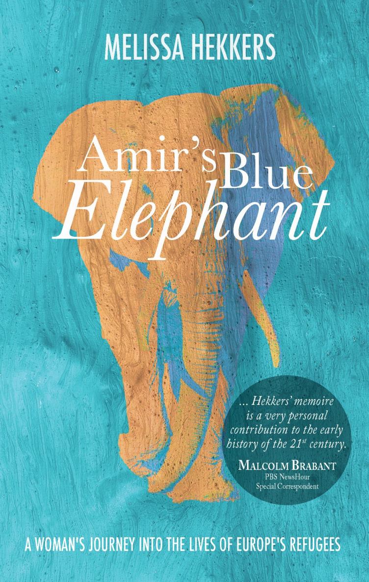 Amirs Blue Elephant A womans journey into the lives of Europes refugees - photo 1